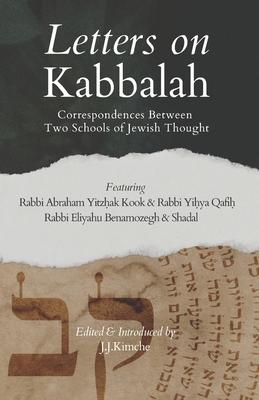 Letters on Kabbalah: Correspondences Between Two Schools of Jewish Thought