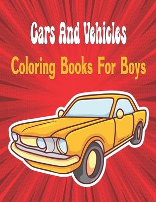 Cars And Vehicles Coloring Books For Boys Cool: vehicles to color.Big Book of Cars, Trucks