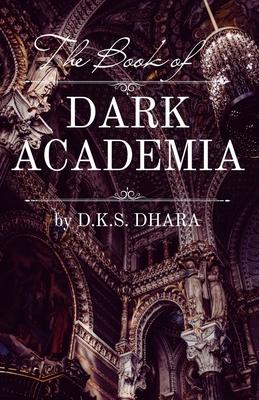 The Book of Dark Academia