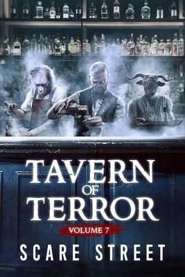 Tavern of Terror Vol. 7: Short Horror Stories Anthology