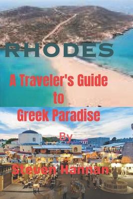 Rhodes: A Traveler's Guide to Greek Paradise