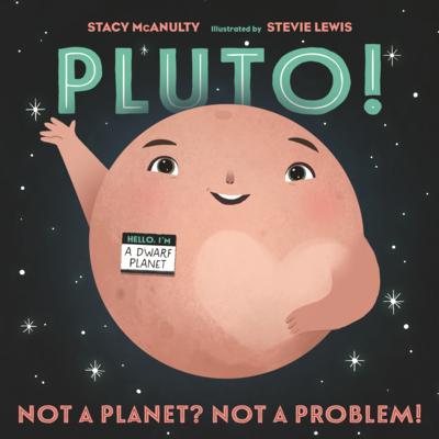 Pluto!: Not a Planet? Not a Problem! Subscription