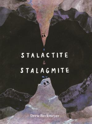 Stalactite & Stalagmite: A Big Tale from a Little Cave