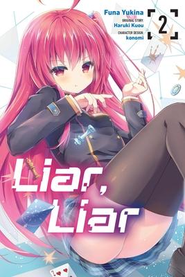 Liar, Liar, Vol. 2 (Manga): Volume 2