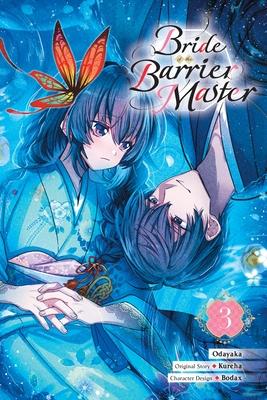 Bride of the Barrier Master, Vol. 3 (Manga)