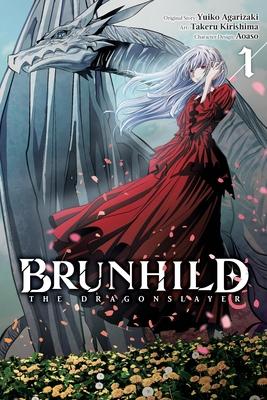 Brunhild the Dragonslayer, Vol. 1 (Manga): Volume 1