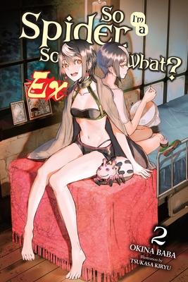 So I'm a Spider, So What? Ex, Vol. 2 (Light Novel) Subscription