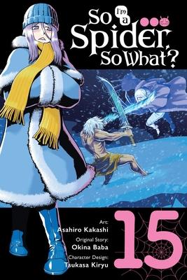 So I'm a Spider, So What?, Vol. 15 (Manga) Subscription