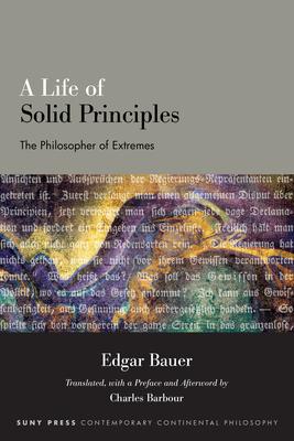 A Life of Solid Principles: The Philosopher of Extremes Subscription