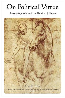 On Political Virtue: Plato's Republic and the Politics of Desire Subscription