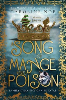 A Song Of Mange And Poison: A humorous fantasy novel