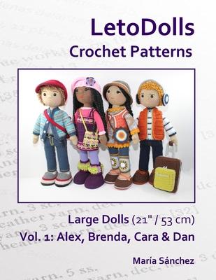 LetoDolls Crochet Patterns Large Dolls (21" / 53 cm) Vol. 1: Alex, Brenda, Cara & Dan