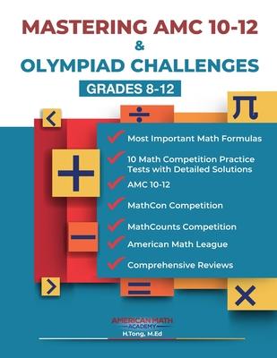 Mastering AMC 10-12 & Olympiad Challenges: Grades 8-12