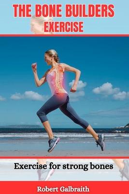 The Bone Builders Exercise: Exercise for strong bones Subscription