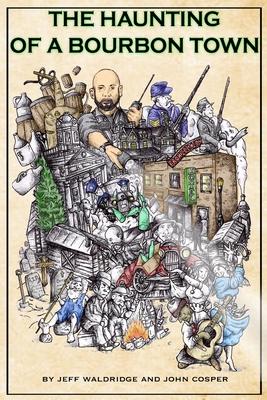 The Haunting of a Bourbon Town Subscription