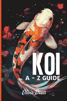 Koi Fish A-Z Guide