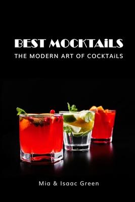 BEST MOCKTAiLS: The Modern Art of Cocktails