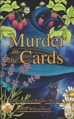 Murder in the Cards: A Ravenwood Witches Cozy Mystery