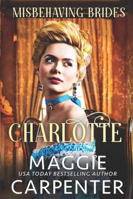 Charlotte: A Steamy Historical Victorian Romance