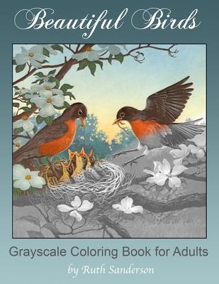 Beautiful Birds: Grayscale Coloring Book for Adults