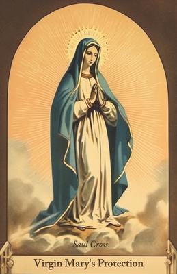 Virgin Mary's Protection