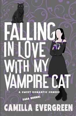 Falling in Love with My Vampire Cat: A Sweet Romantic Comedy