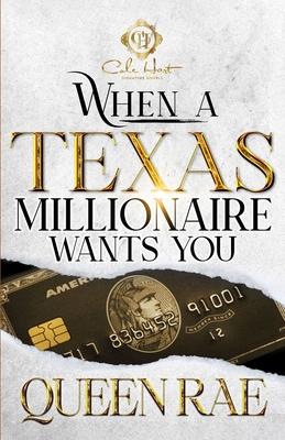 When A Texas Millionaire Wants You: An African American Romance