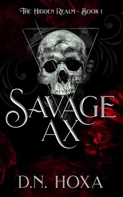 Savage Ax: A Dark Vampire Romance