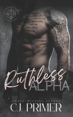 Ruthless Alpha: Shadowed Heirs book one