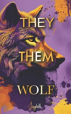 They Them Wolf