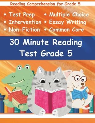 30 Minute Reading Test Grade 5: Reading Comprehension for 5th Grade