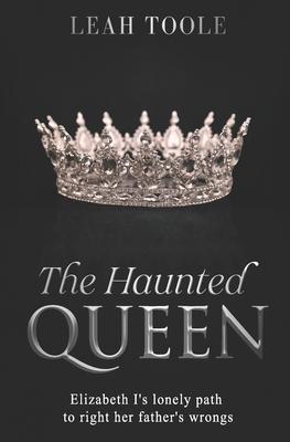 The Haunted Queen