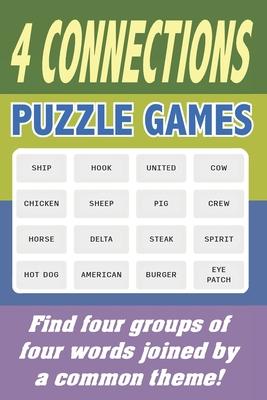 4 Connections Puzzle Games: Find four groups of four words joined by a common theme!