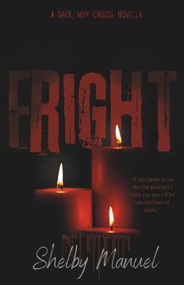 Christmas Fright: A dark, MFMM, stalker, primal romance