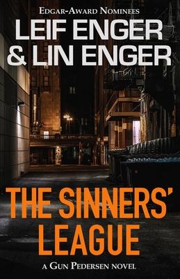 The Sinners' League: A Gun Pedersen Novel