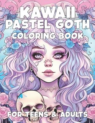 Kawaii Pastel Goth Coloring Book for Teens and Adults