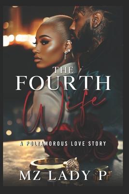 The Fourth Wife: A Polyamorous Love Story Subscription