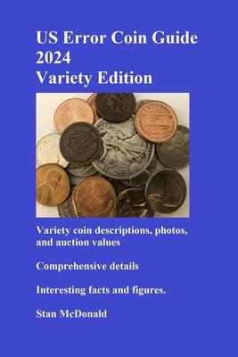 US Error Coin Guide 2024 - Variety Edition