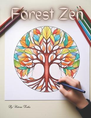 Forest Zen: An Enchanted Tree Mandalas Coloring Odyssey