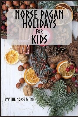 Norse Pagan Holidays for Kids