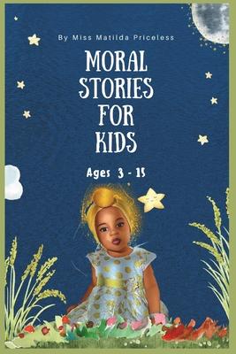 Good Moral Story Book for Kids: Kids character Developing Book