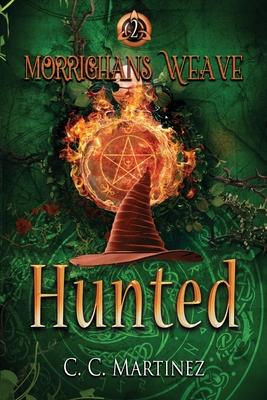 Morrighans Weave: Book 2: Hunted