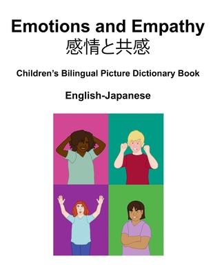 English-Japanese Emotions and Empathy / &#24863;&#24773;&#12392;&#20849;&#24863; Children's Bilingual Picture Dictionary Book