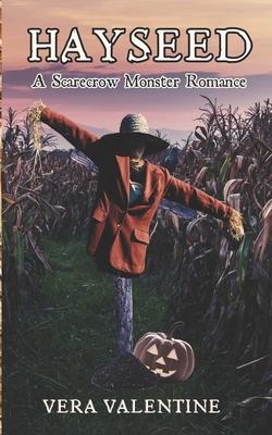 Hayseed: A Scarecrow Monster Romance