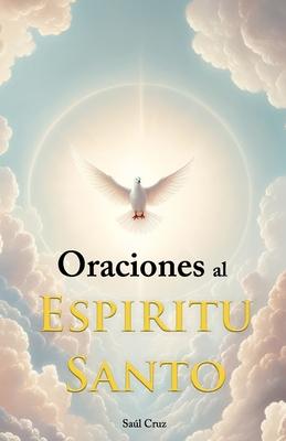 Oraciones al Espritu Santo