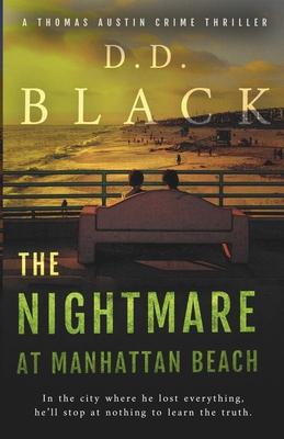 The Nightmare at Manhattan Beach