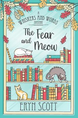 The Fear and Meow