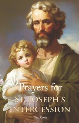 Prayers for St. Joseph's Intercession