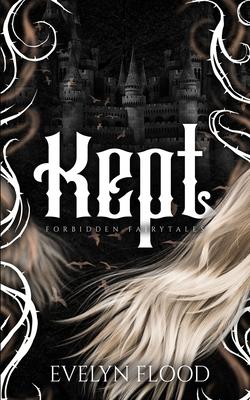 Kept: A why-choose Rapunzel retelling