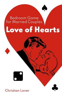 Love of Hearts: Bedroom Game for Married Couples